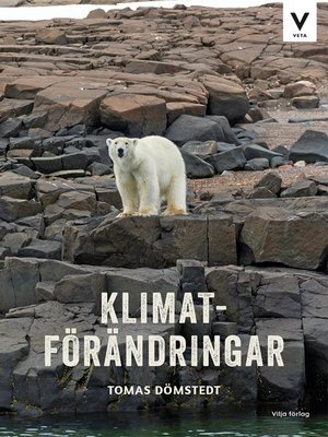 cover image of Vilja veta – Klimatförändringar